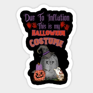 Due to Inflation this is my Halloween Costume Sticker